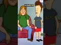 Butthead wants a tattoo of a butt on a butt and he wants it right on his butt- Beavis and Butthead