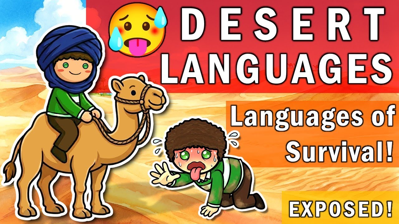 13 Desert Languages That Prove Humans Adapt Anywhere