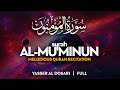 Surah Al Mu Minun вќ ШіЩ Ш Ш Ш Щ Щ Ш Щ Щ Щ Щ ЩЉШ ШіШ Ш Щ ШЇЩ ШіШ ЩЉ Yasser Al Dosari Soothing Quran 4K Surah Al Mu Minun вќ ШіЩ Ш Ш Ш Щ Щ Ш Щ Щ Щ Щ ЩЉШ ШіШ Ш Щ ШЇЩ ШіШ ЩЉ Yasser Al Dosari Soothing Quran 4K