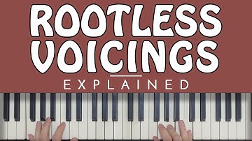 Rootless Voicings: EVERYTHING You Need To Know