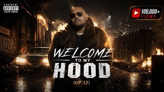 Welcome To My Hood (UP12) | Muzaffarnagar | Akki Rap King | Official Music Video