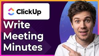 How to Write Meeting Minutes in Clickup (Step-By-Step) [2026 guide]