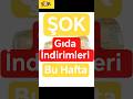 ŞOK Marketlerde Gıda İndirimi💯💥🛒#indirim #şok#shortsviral #home #shortsyoutube #short