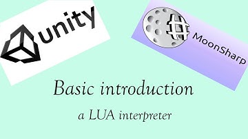 Moonsharp and Unity 2019 basic tutorial LUA Scripting in-game