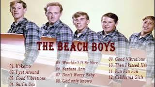 The Beach Boys Greatest Hits Playlist - Best Songs Of The Beach Boys