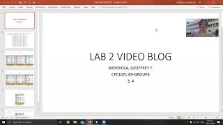 CPE107-2L-B9 GRP-6 LAB 2 VIDEO BLOG (3 & 4) MENDIOLA, GEOFFREY Y.