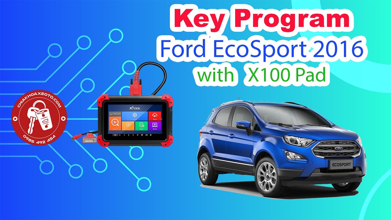 How to program Ford EcoSport key fob with Xtool x100 pad
