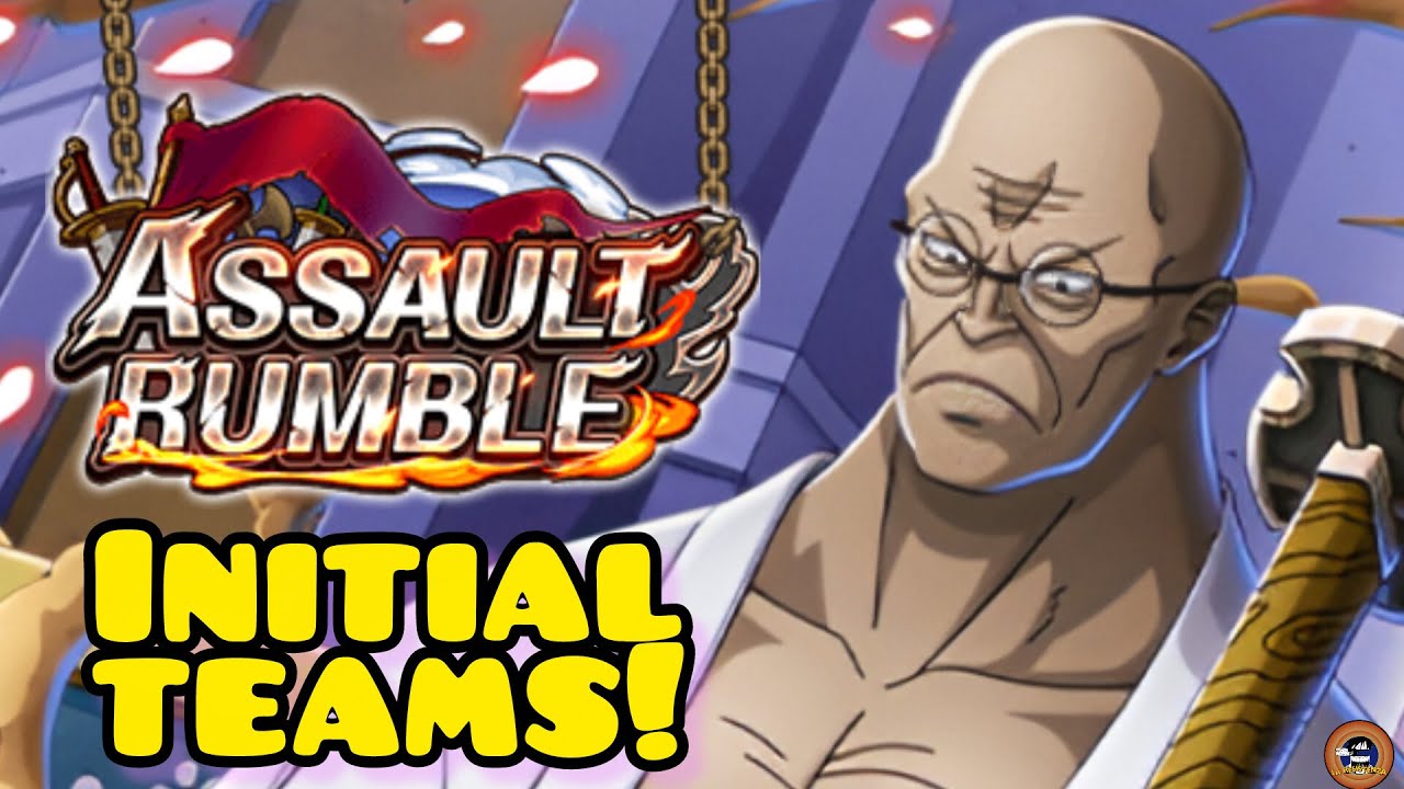 Three early teams for Season 10 ASSAULT RUMBLE! [OPTC] - YouTube