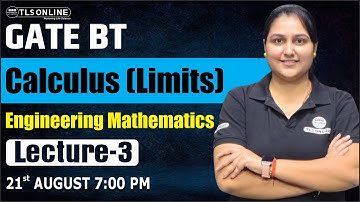 GATE BT 2026 | Calculus (Limits) | Engineering Mathematics | Lecture- 3 | Archi | #gatebt