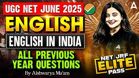 UGC NET English Literature | English In India All Previous Year Questions By Aishwarya Puri