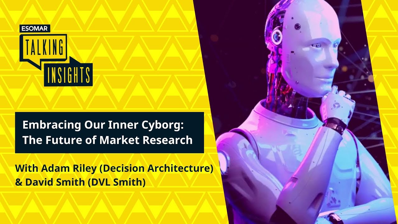 Embracing Our Inner Cyborg: The Future of Market Research