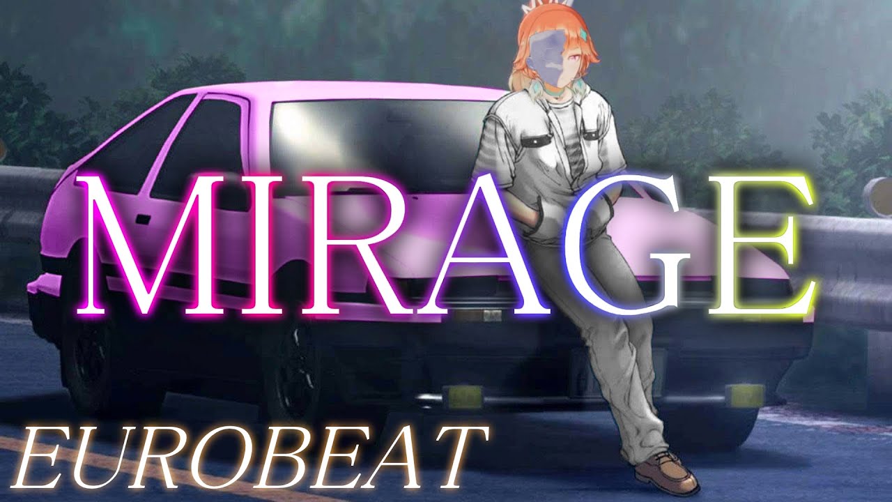 Takanashi Kiara - Mirage / Eurobeat Remix