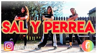 SAL Y PERREA - Sech - Lucía Guerra / ZUMBA / Coreografía