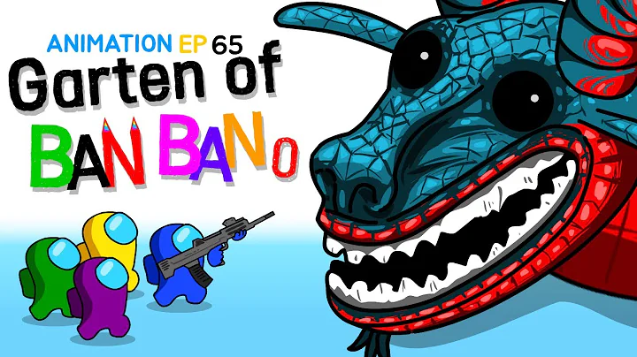 어몽어스 VS  Garten of Banban0  ANIMATION 65