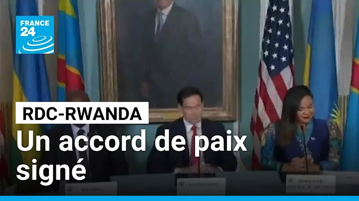 RDC-Rwanda : un accord de paix signé à Washington, une "étape importante" • FRANCE 24