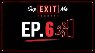 Tony Is in the Diaper Business Now | Sup Exit Me Podcast Ep. 6