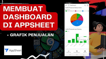 Membuat Dashboard Chart Grafik di Appsheet #appsheet #appsheetindonesia