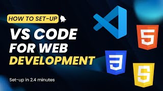 VS Code Installation & Set Up for Web Development | Best Extensions & Settings [Full Guide]