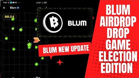 Blum Airdrop Drop Game Elections Edition|Blum New Update|Blum Listing Date