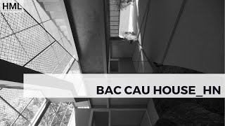 HMLarchitecture_Bac Cau House (2022).