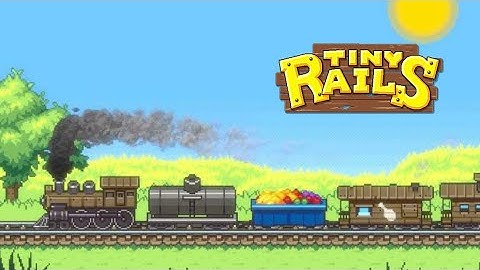 Tiny Rails - Train Tycoon 2023