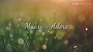 LIRIK LAGU MUARA - ADERA || URFAVXY