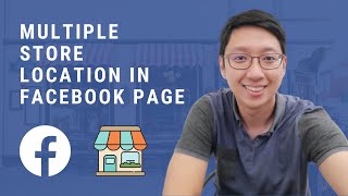 How To Add Multiple Stores Location On Facebook Page