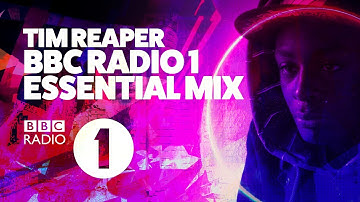 Tim Reaper - BBC Radio 1 Essential Mix