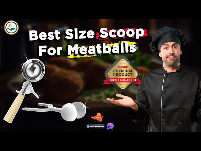 ✓ Top 5: Best Size Scoop for Meatballs [ Best Size Ice Cream Scoop For  Meatballs ] { Review } 