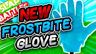 New FROSTBITE Glove & HOW TO GET IT!  Slap Battles Roblox