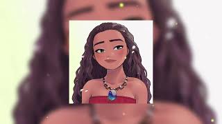 where you are — moana (sped up) 🌻