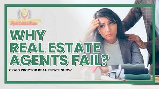 What are the reasons Why most agents fail & struggle in real estate? | Featuring Sonny Bhinder