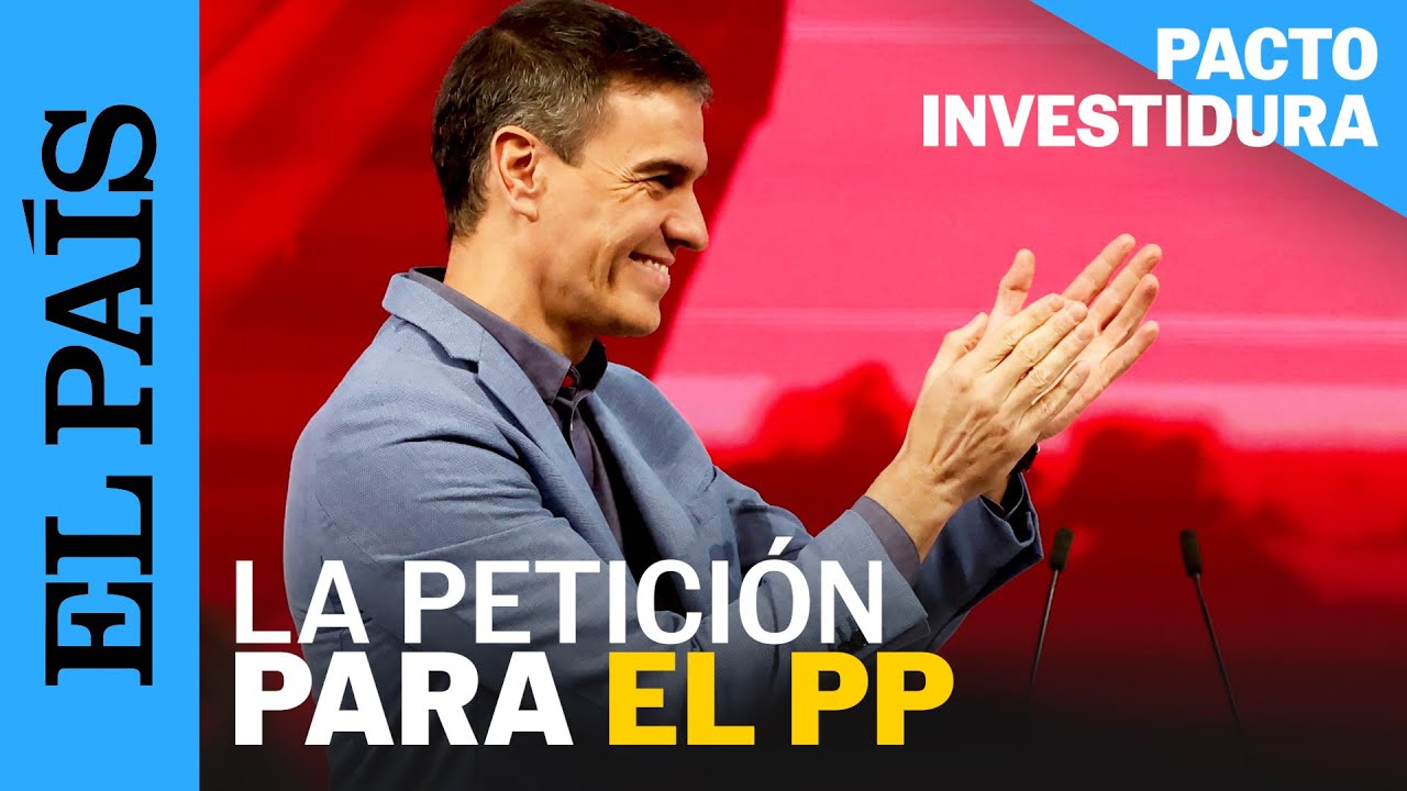 INVESTIDURA | Sánchez pide al PP "cordura y mesura" ante las protestas ...