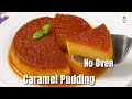 The Perfect Eggless Caramel Custard Recipe
