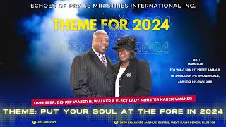 Welcome to Echoes of Praise Ministries Morning Manna with Bishop Wazer H. Walker, May 30, 2024.