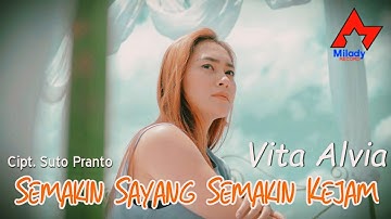 Vita Alvia - Semakin Sayang Semakin Kejam | Dangdut [OFFICIAL]
