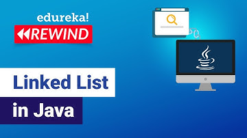 Linked List in Java  | Data Structures Implementation | Edureka | Java Rewind - 3