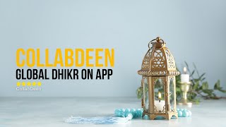 Global Dhikr on App - Global Spiritual Campaign by CollabDeen - Ramadan Deen Experience screenshot 4