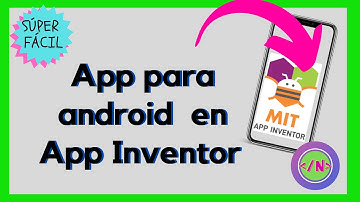 Cómo hacer TU PRIMERA APP en APP INVENTOR