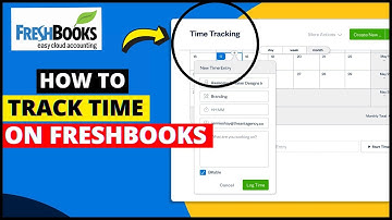 How To Track Your Time On FreshBooks | FreshBooks Time Tracking Feature | Accounting Software/App