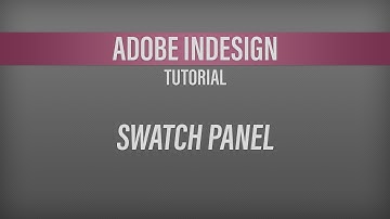 Adobe InDesign - Swatch Panel
