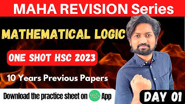 Mathematical Logic ONE SHOT | Complete Revision | Maharashtra HSC Boards | MHT-CET 2025
