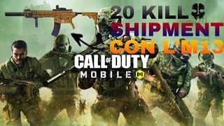 Call Of Duty Mobile - 20 Kill Nelle Tutti Contro Tutti Con Lm13