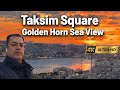 Taksim Square Evening View &amp; Golden Horn Sunset | Istanbul Turkey 🇹🇷 | Voice of Istanbul