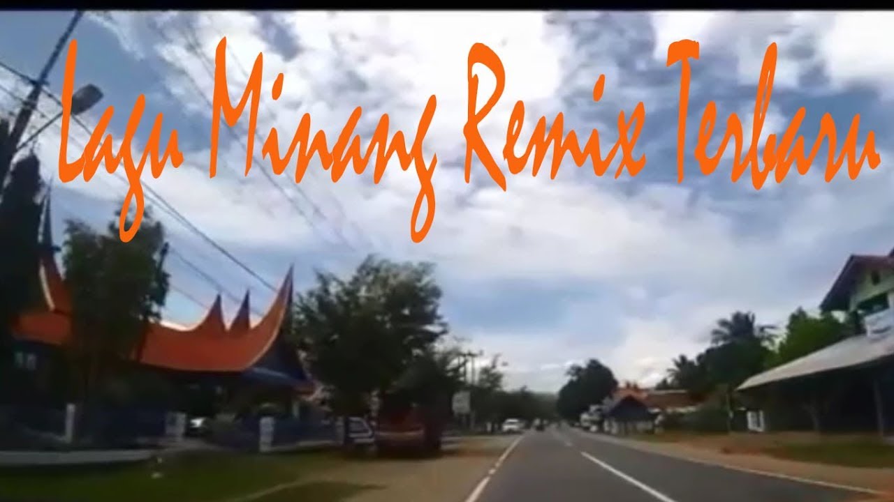 LAGU MINANG REMIX TERBARU - YouTube