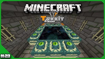 Minecraft - Tekkit Classic - Episode 23 - Venturing to the End