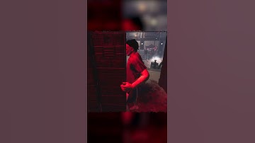 he was there the whole time - Dead by Daylight