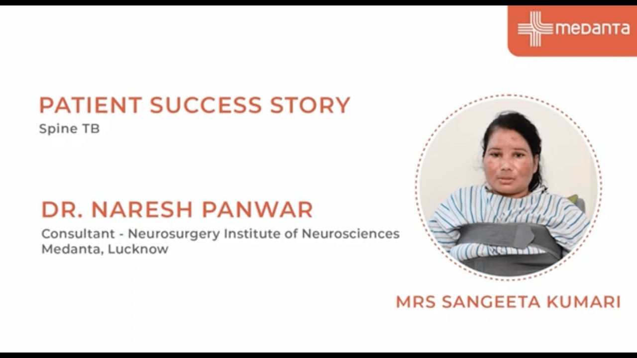 Patient Success Story: Spine TB | Dr. Naresh Panwar | Medanta