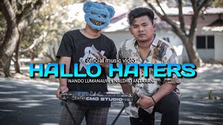 Download Lagu HALLO HATERS x NANDO LUMANAUW ( NALDHO ANTARANI ) _GRS REMIX MP3