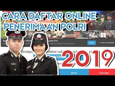 CARA DAFTAR ONLINE PENERIMAAN POLRI 